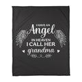 I Have an Angel in Heaven, I Call Her Grandma – Coral Fleece Blanket